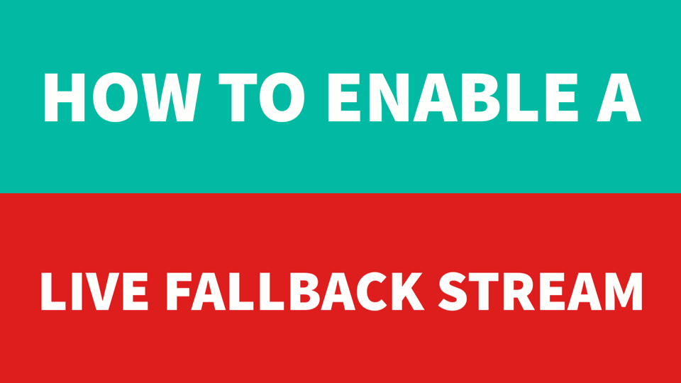 live fallaback steps